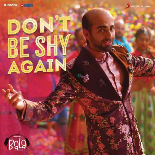 Don't Be Shy Again (From Bala)